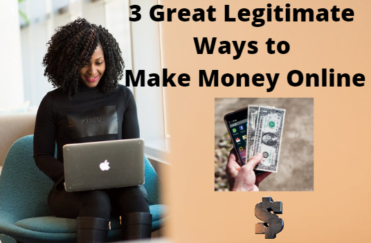 Legitimate Ways to Make Money Online