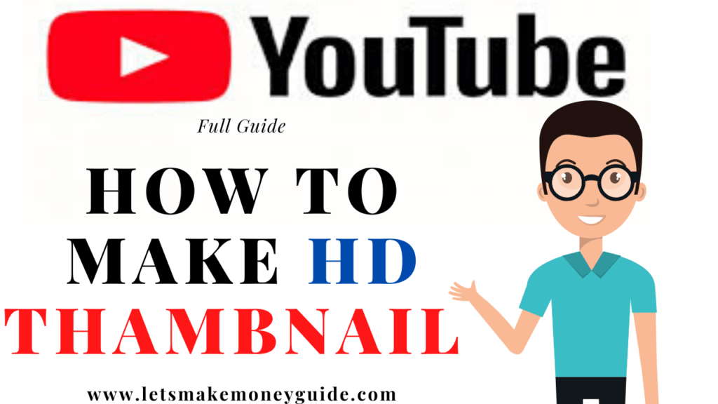 How To Make Thumbnails For YouTube Videos